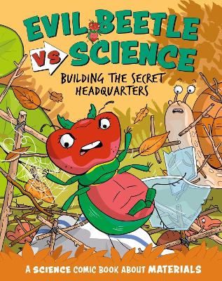 Evil Beetle Versus Science: Building the Secret Headquarters