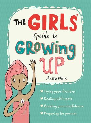 The Girls' Guide to Growing Up