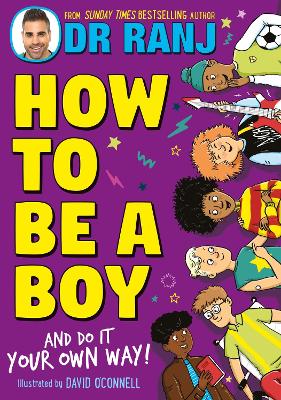 How to Be a Boy and Do It Your Own Way