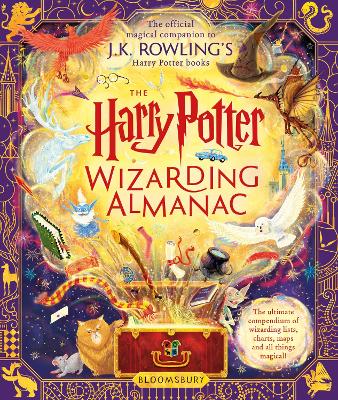 The Harry Potter Wizarding Almanac The official magical companion to J.K. Rowling's Harry Potter boo