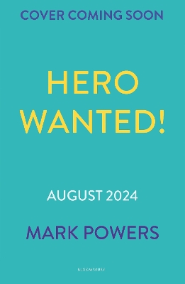 Hero Wanted!