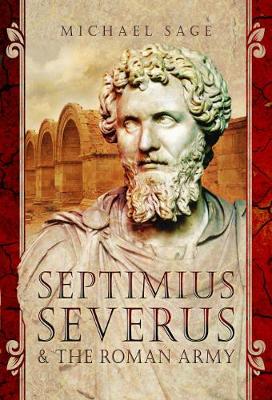 Septimius Severus and the Roman Army