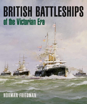 British Battleships of the Victorian Era