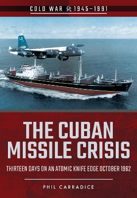 The Cuban Missile Crisis