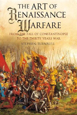 The Art of Renaissance Warfare