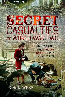 Secret Casualties of World War Two