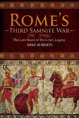 Rome's Third Samnite War, 298-290 BC