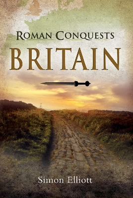 Roman Conquests: Britain