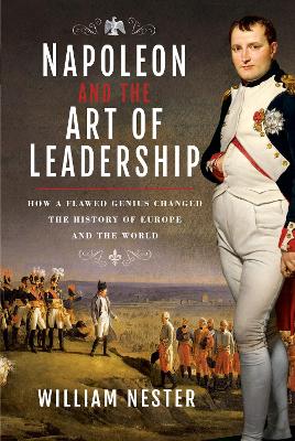 Napoleon and the Art of Leadership