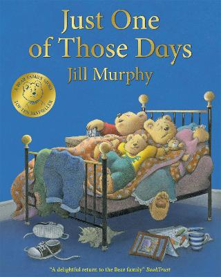Cover for Just One of Those Days by Jill Murphy