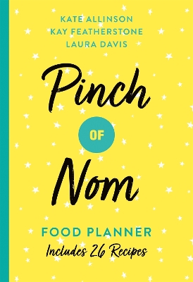 Pinch of Nom Food Planner Includes 26 New Recipes
