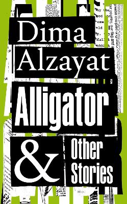 Alligator and Other Stories