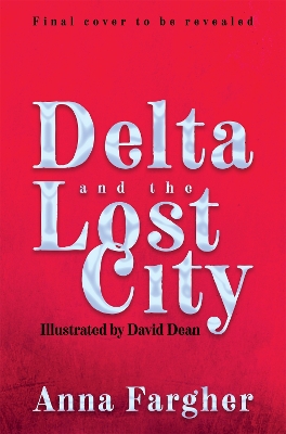Delta and the Lost City
