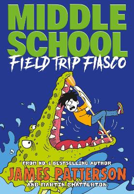 Middle School: Field Trip Fiasco