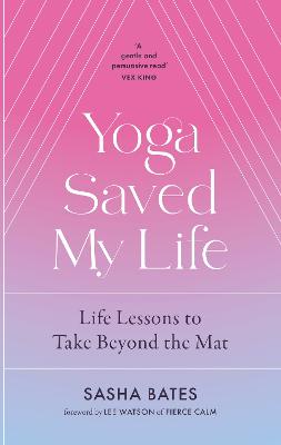 Yoga Saved My Life