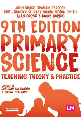 Primary Science: Teaching Theory and Practice