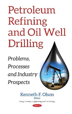 Petroleum Refining & Oil Well Drilling