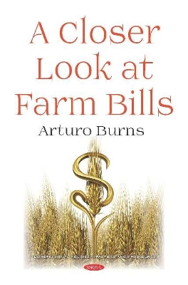 A Closer Look at Farm Bills