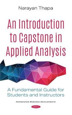 An Introduction to Capstone in Applied Analysis