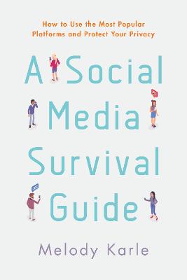 A Social Media Survival Guide