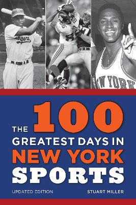 The 100 Greatest Days in New York Sports