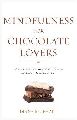 Mindfulness for Chocolate Lovers