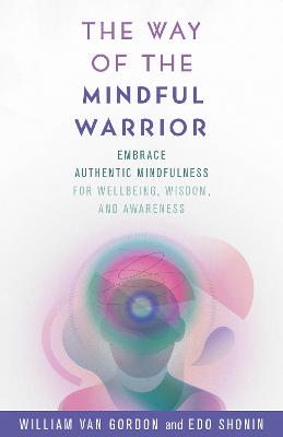 The Way of the Mindful Warrior