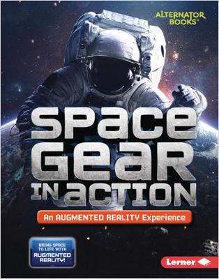 Space Gear in Action (An Augmented Reality Experience)