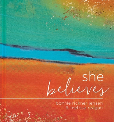 She Believes...: Gift Book