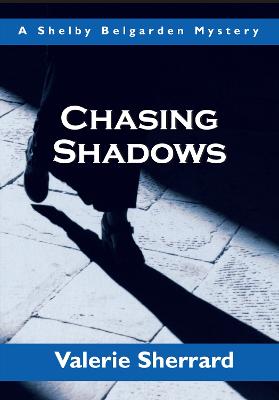 Chasing Shadows