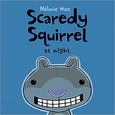 Scaredy Squirrel At Night