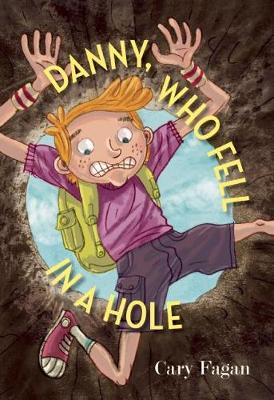 Danny, Who Fell in a Hole