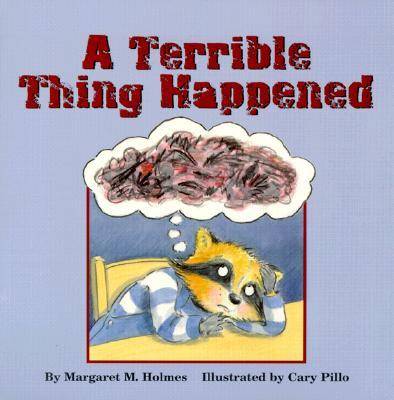 A Terrible Thing Happened