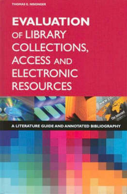 Evaluation of Library Collections, Access and Electronic Resources