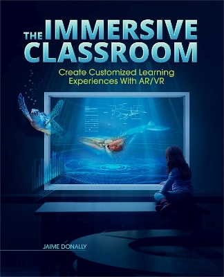 The Immersive Classroom