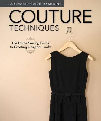 Illustrated Guide to Sewing: Couture Techniques