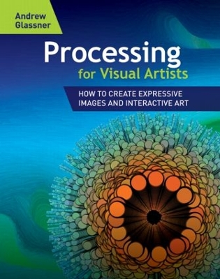 Processing for Visual Artists