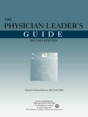 The Physician Leader's Guide