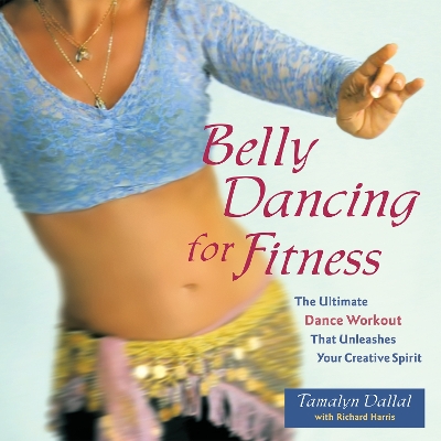 Belly Dancing For Fitness