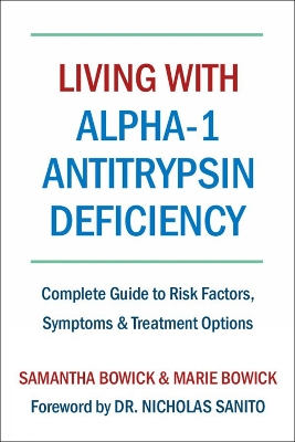 Living With Alpha-1 Antitrypsin Deficiency (a1ad)