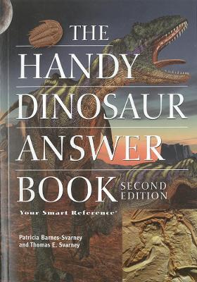 The Handy Dinosaur Answer Book