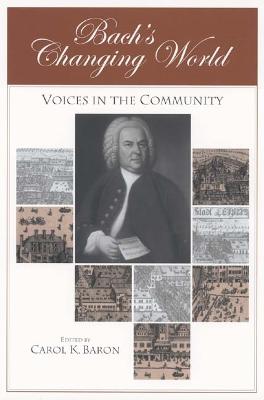 Bach's Changing World: