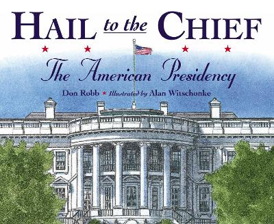 Hail to the Chief