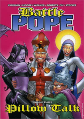 Battle Pope Volume 3: Pillow Talk