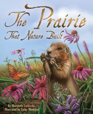 Prairie That Nature Built