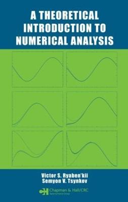 A Theoretical Introduction to Numerical Analysis