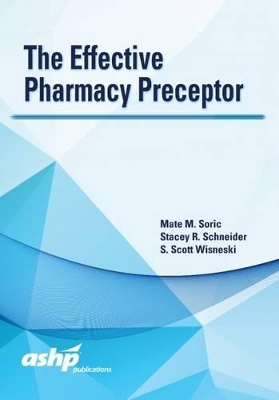 The Effective Pharmacy Preceptor