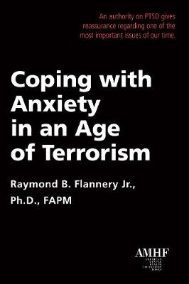 Coping with Anxiety in an Age of Terrorism