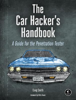 The Car Hacker's Handbook