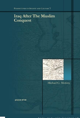 Iraq After The Muslim Conquest